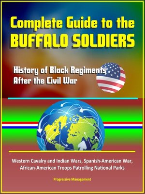 cover image of Complete Guide to the Buffalo Soldiers